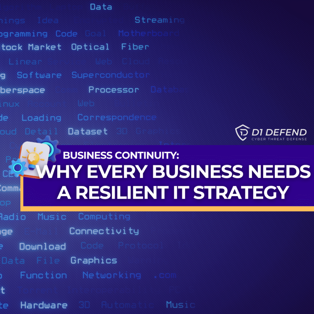 Business Continuity: Why Every Business Needs a Resilient IT Strategy ...